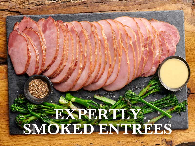 Expertly Smoked Entrées 