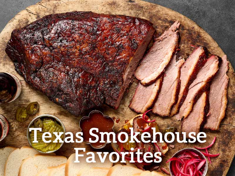 Texas Smokehouse Favorites
