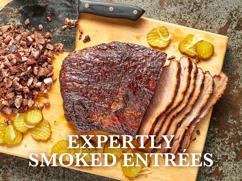 Expertly Smoked Entrées