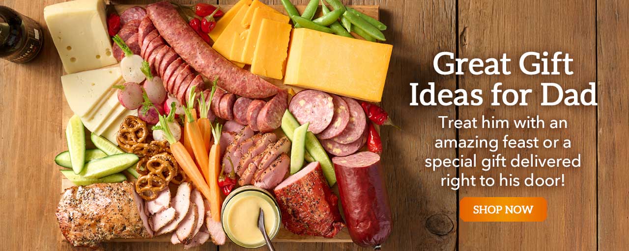 Great Gift Ideas for Dad - Treat him with an amazing feast or a special gift delivered right to his door!