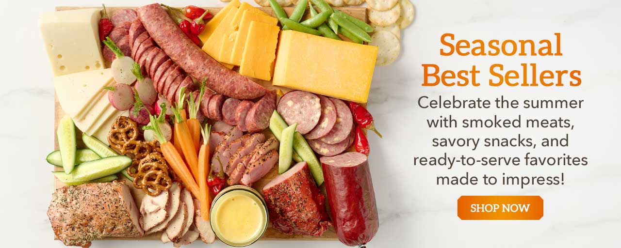 Seasonal Best Sellers - Celebrate the summer with smoked meats, savory snacks, and ready-to-serve favorites made to impress!