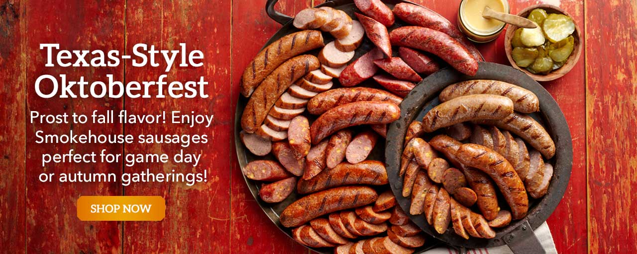 Texas-Style Oktoberfest - Prost to fall flavor! Enjoy Smokehouse sausages perfect for game day  or autumn gatherings!