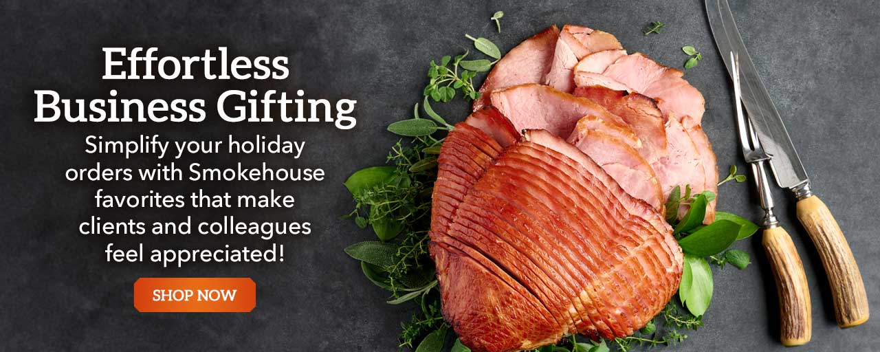 Effortless Business Gifting - Simplify your holiday orders with Smokehouse favorites that make clients and colleagues feel appreciated!