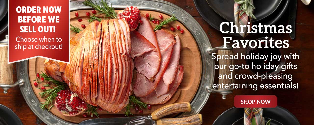 Christmas Favorites - Spread holiday joy with our go-to holiday gifts and crowd-pleasing entertaining essentials!