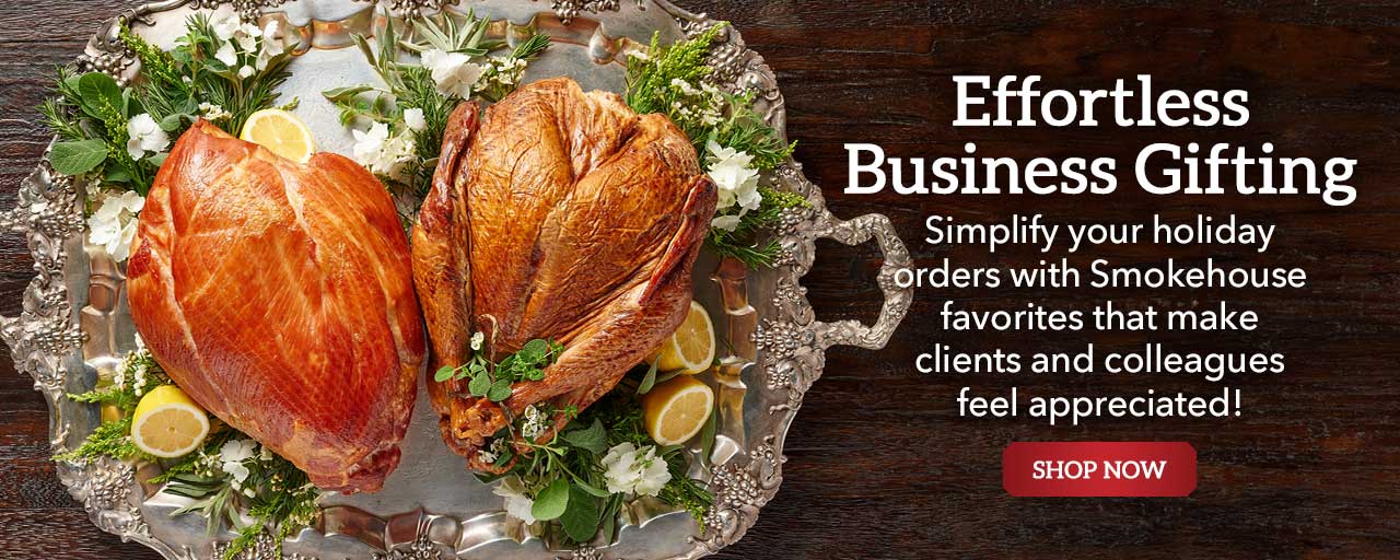 Effortless Business Gifting - Simplify your holiday orders with Smokehouse favorites that make clients and colleagues feel appreciated!