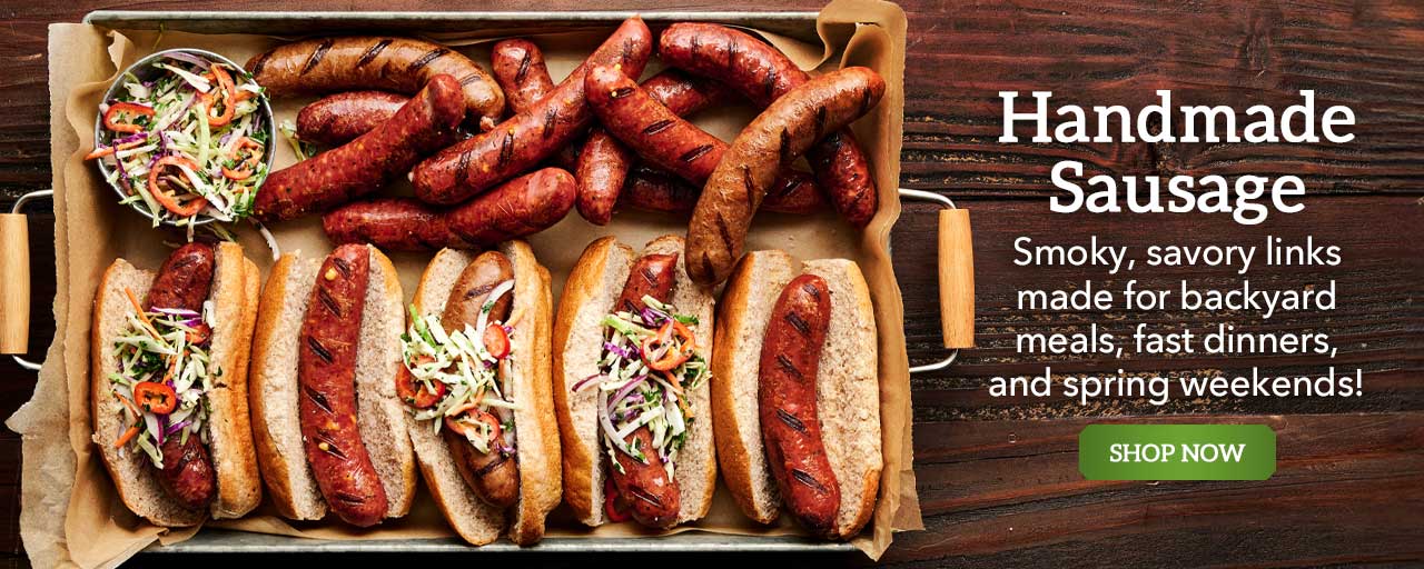 Handmade Sausage - Smoky, savory links made for backyard meals, fast dinners, and spring weekends! - Shop Now