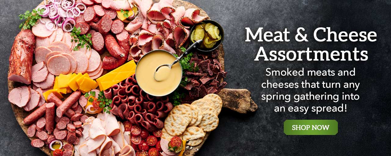Meat and Cheese Assortments - Smoked meats and cheeses that turn any spring gathering into an easy spread! - Shop Now