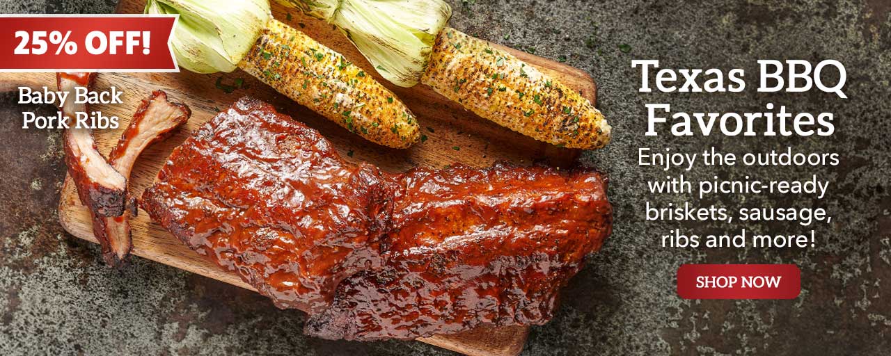 Texas BBQ Favorites - Enjoy the outdoors with picnic-ready briskets, sausage, ribs and more! - Shop Now